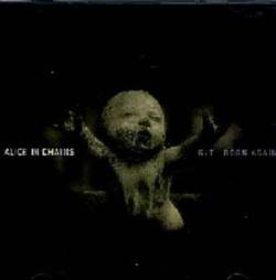 Alice In Chains : Get Born Again